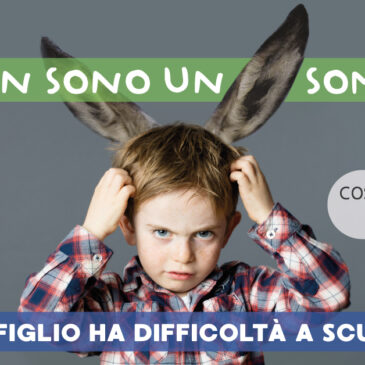 Tuo figlio non è un “somaro”… NESSUN BAMBINO LO È