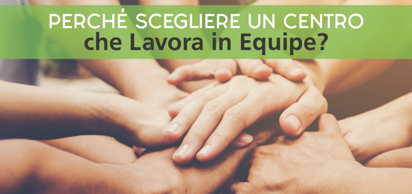 Età evolutiva: Cosa significa lavorare in equipe