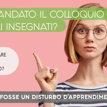 E se le sue difficoltà a scuola fossero causate da un disturbo d’apprendimento?