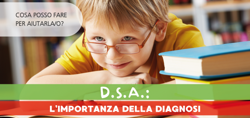 D.S.A.: l’importanza della diagnosi