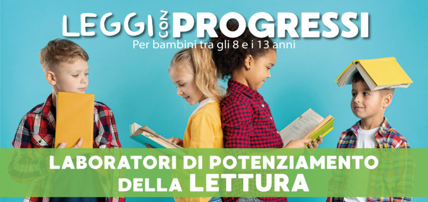 Potenziamo le abilità di lettura